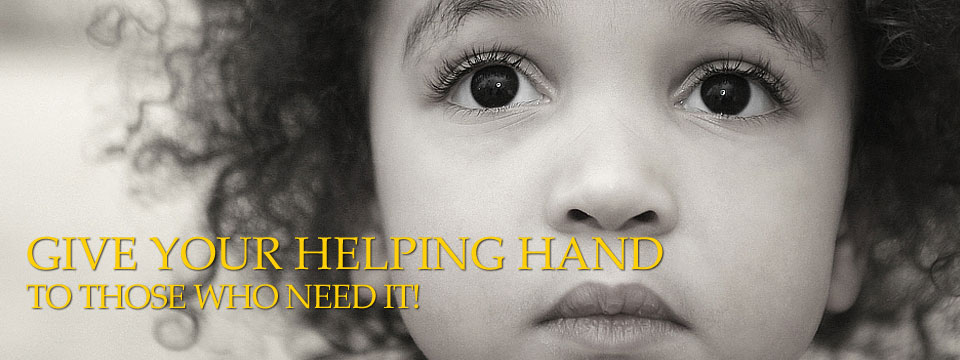 give your helping hand to those who need it